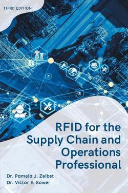 RFID for the Supply Chain and Operations Professional, Third Edition