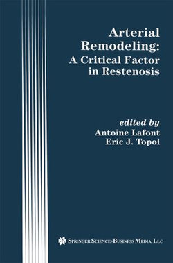 Arterial Remodeling: A Critical Factor in Restenosis