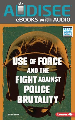 Use of Force and the Fight against Police Brutality