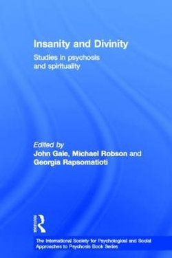 Insanity and Divinity