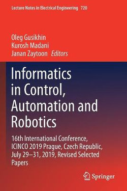 Informatics in Control, Automation and Robotics