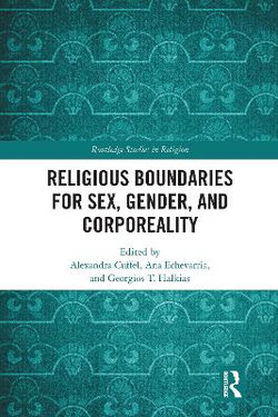 Religious Boundaries for Sex Gender and Corporeality