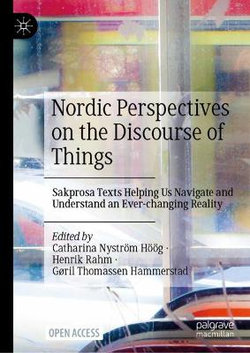 Nordic Perspectives on the Discourse of Things