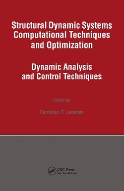 Structural Dynamic Systems Computational Techniques and Optimization