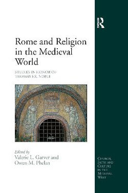 Rome and Religion in the Medieval World