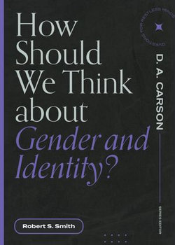 How Should We Think About Gender and Identity?