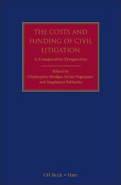 The Costs and Funding of Civil Litigation