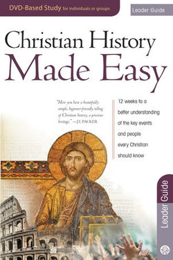 Christian History Made Easy Leader Guide