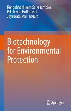 Biotechnology for Environmental Protection