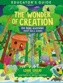 The Wonder of Creation Educator's Guide