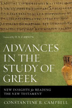 Advances in the Study of Greek