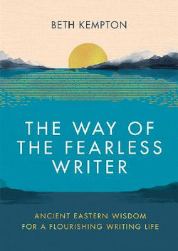 The Way of the Fearless Writer