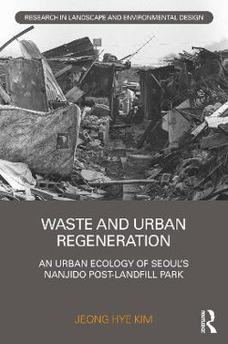 Waste and Urban Regeneration