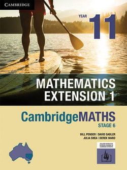 Cambridge Maths Stage 6 NSW Extension 1 Year 11