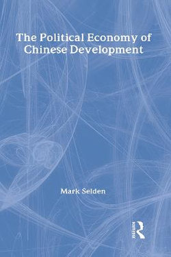 The Political Economy of Chinese Development