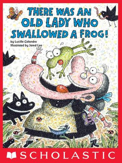 There Was an Old Lady Who Swallowed a Frog!