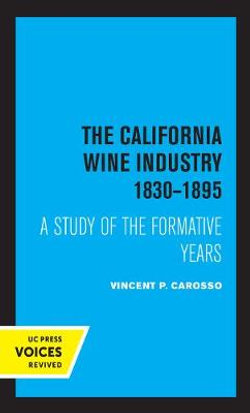 The California Wine Industry 1830-1895