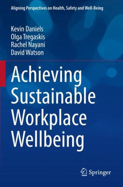 Achieving Sustainable Workplace Wellbeing