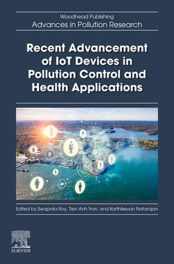 Recent Advancement of IoT Devices in Pollution Control and Health Applications