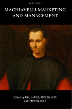 Machiavelli, Marketing and Management