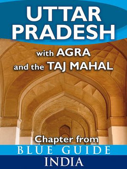 Uttar Pradesh with Agra and the Taj Mahal