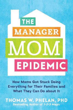 The Manager Mom Epidemic