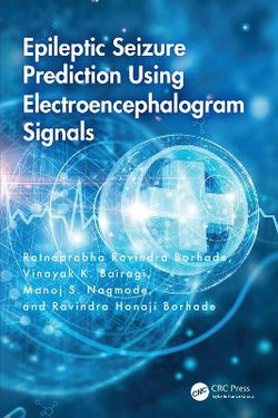 Epileptic Seizure Prediction Using Electroencephalogram Signals