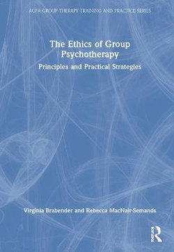 Ethics in Group Psychotherapy