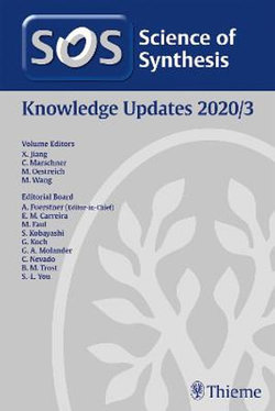 Science of Synthesis: Knowledge Updates 2020/3