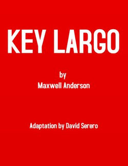 Key Largo (Original Play - Adapted by David Serero)