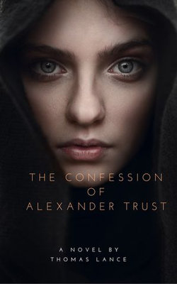 The Confession of Alexander Trust