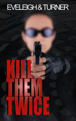 Kill Them Twice