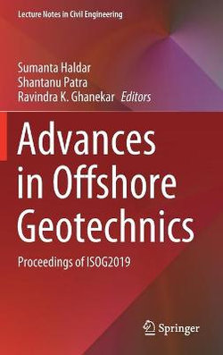 Advances in Offshore Geotechnics