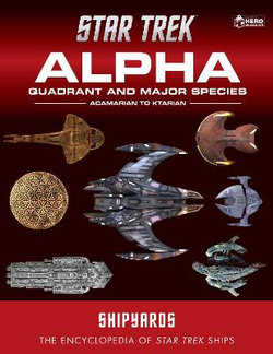 Star Trek Shipyards: Alpha Quadrant and Major Species Volume 1