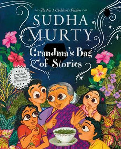 Grandma’s Bag of Stories | An illustrated, gift edition of India’s bestselling children’s book