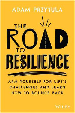 The Road to Resilience