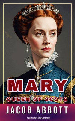 Mary Queen of Scots