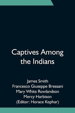 Captives Among the Indians