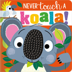 Never Touch A Koala!