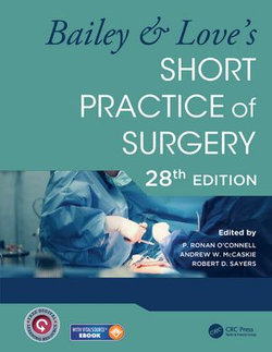 Bailey & Love's Short Practice of Surgery - 28th Edition