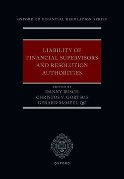 Liability of Financial Supervisors and Resolution Authorities