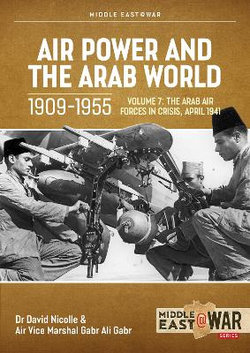 Air Power and the Arab World 1909-1955