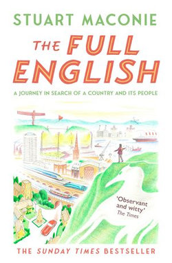 The Full English: A Journey in Search of a Country and its People