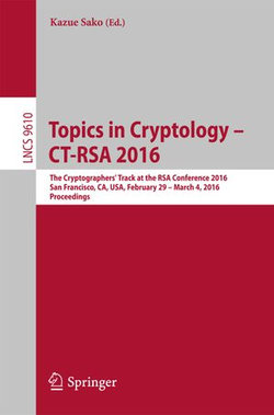 Topics in Cryptology - CT-RSA 2016