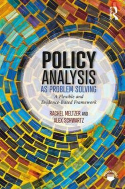 Policy Analysis As Problem Solving