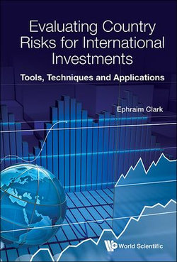 Evaluating Country Risks for International Investments