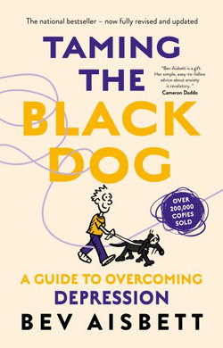 Taming The Black Dog