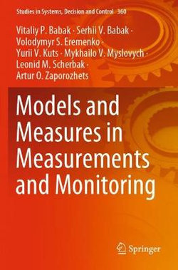 Models and Measures in Measurements and Monitoring