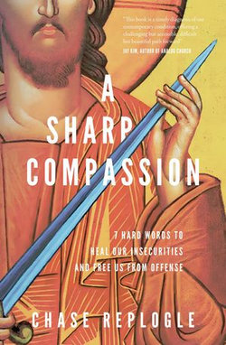 A Sharp Compassion