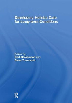 Developing Holistic Care for Long-term Conditions